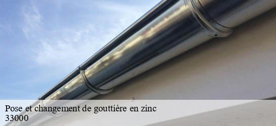 Pose et changement de gouttière en zinc  33000